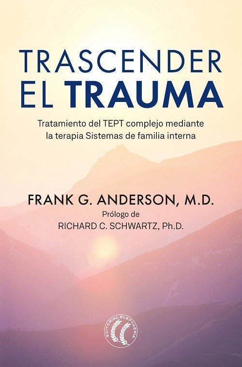 Trascender el trauma, de ANDERSON, FRANK G. | portada del libro