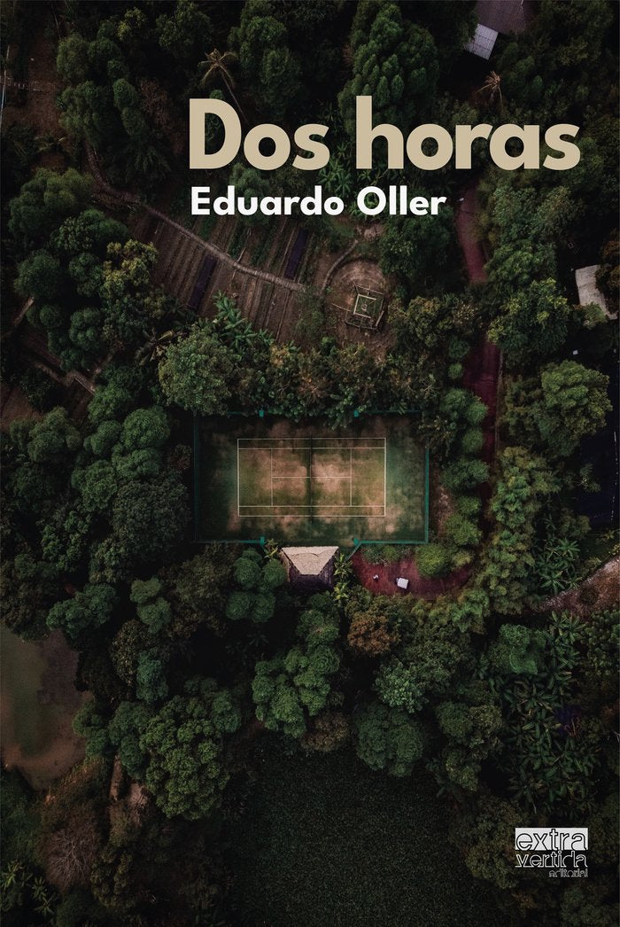 Dos horas, de Oller, Eduardo | portada del libro