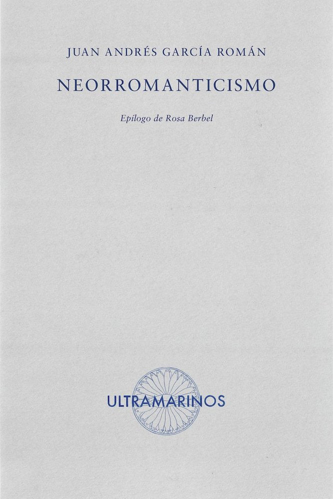 Neoromanticismo, de GARCIA ROMAN | portada del libro