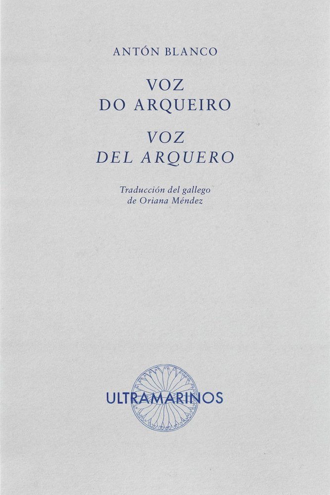 VOZ DO ARQUEIRO - VOZ DEL ARQUERO, de BLANCO, ANTON | portada del libro
