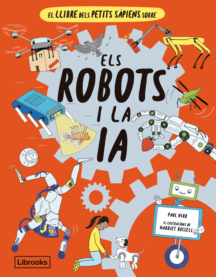 EL LLIBRE DELS PETITS SAPIENS SOBRE ELS ROBOTS I LA INTEL·LI, de RUSSELL, HARRIET | portada del libro
