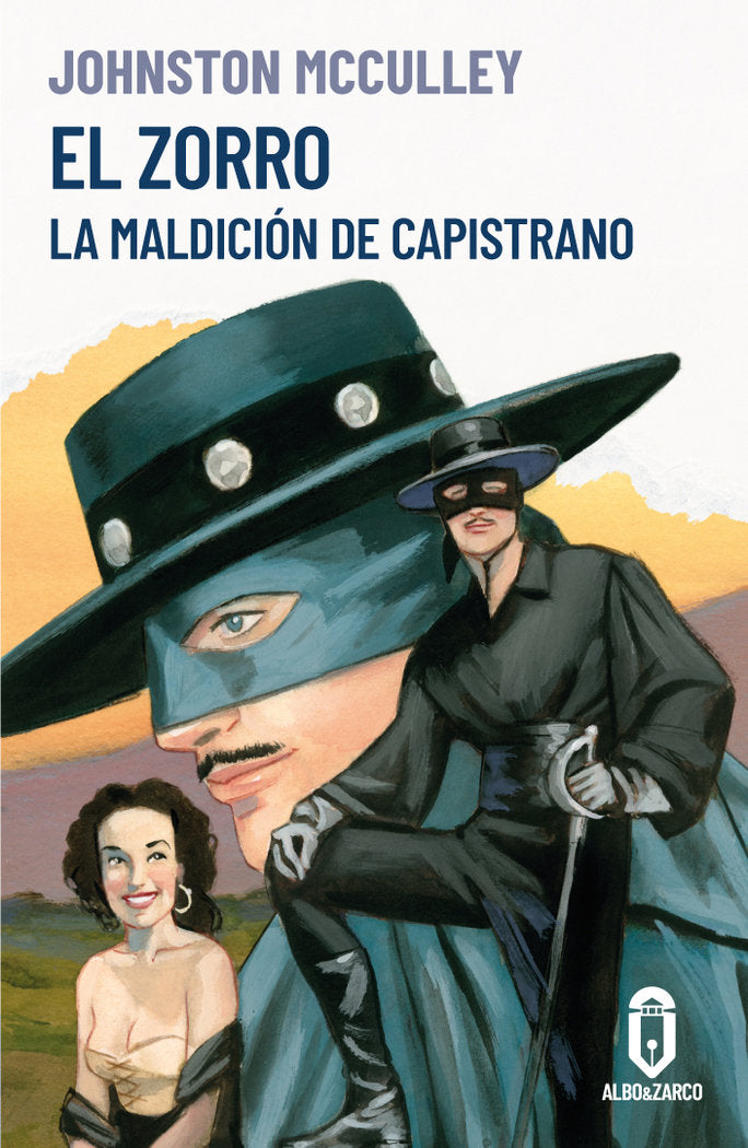 EL ZORRO, de MCCULLEY, JOHNSTON | portada del libro