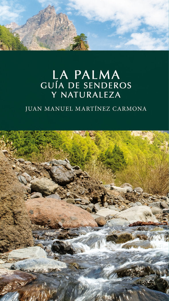 La Palma. Guía de senderos y naturaleza, de Martínez Carmona, Juan Manuel | portada del libro