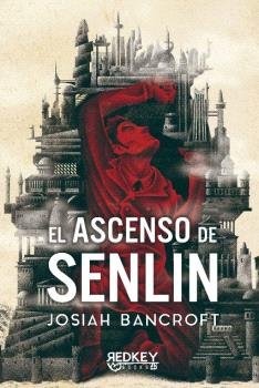 EL ASCENSO DE SENLIN, de BANCROFT, JOSIAH | portada del libro