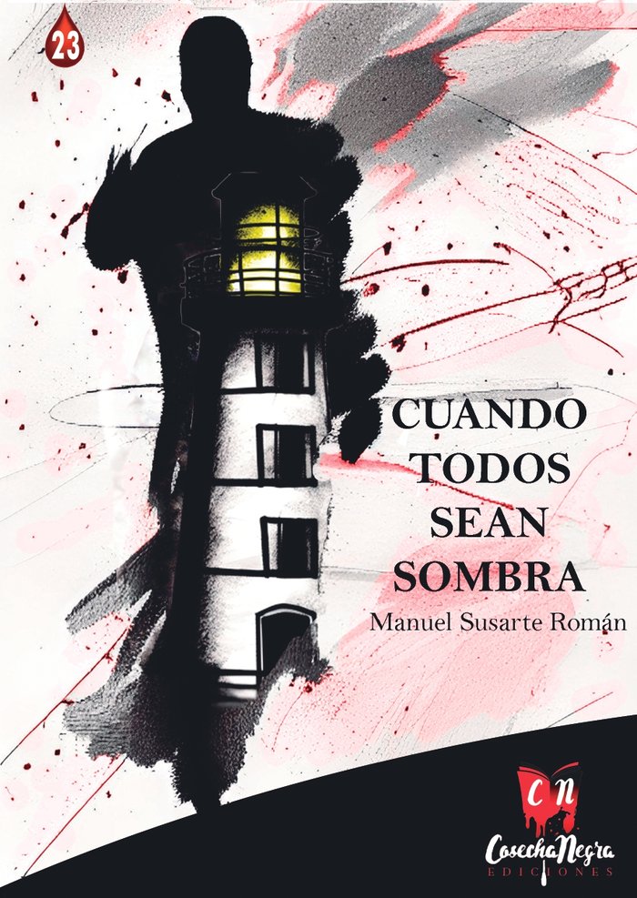 Cuando todos sean sombra, de MANUEL SUSARTE ROMAN | portada del libro
