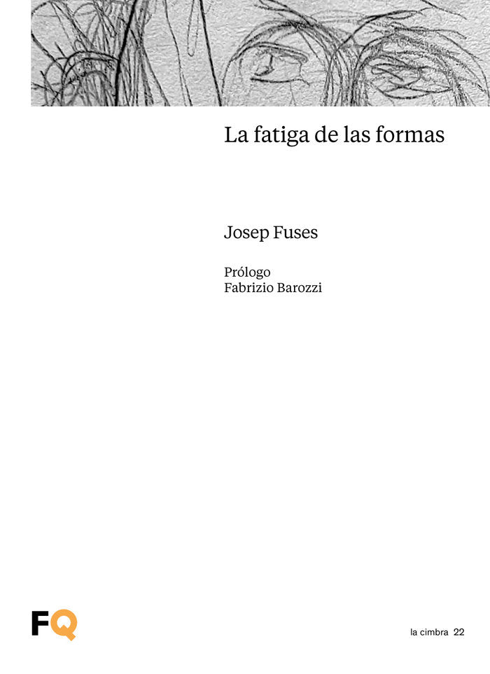 La fatiga de las formas, de Fuses, Josep | portada del libro