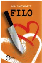 FILO, de ANA SANTAMARIA | portada del libro