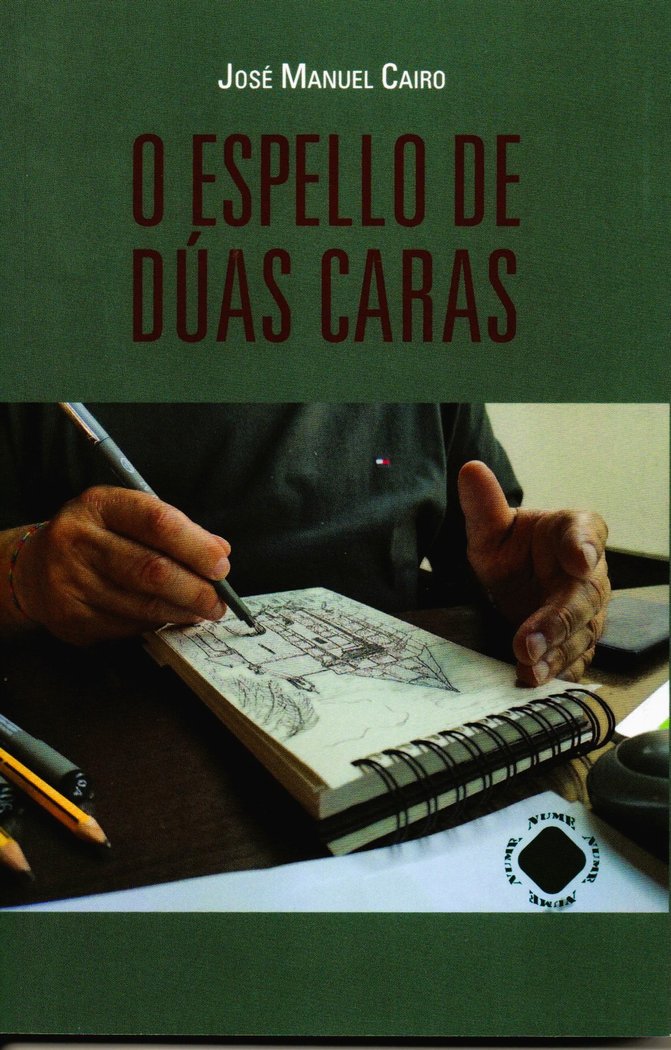 O espello de dúas caras, de Cairo Antelo, José Manuel | portada del libro