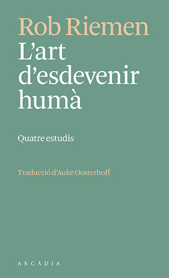 LART DESDEVENIR HUMA, de RIEMEN, ROB | portada del libro