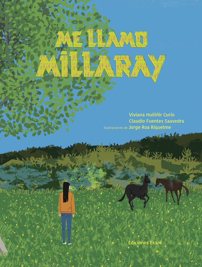 ME LLAMO MILLARAY, de HUILIÑIR, VIVIANA | portada del libro