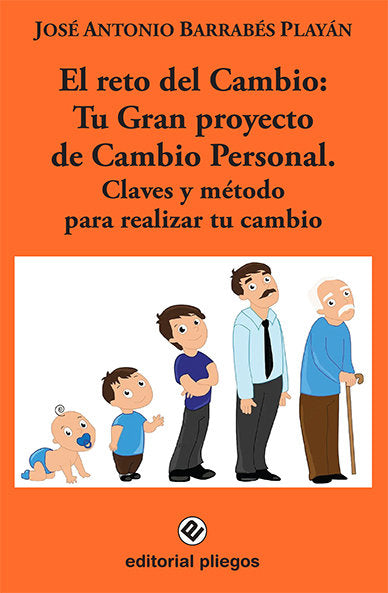 EL RETO DEL CAMBIO TU GRAN PROYECTO DE CAMBIO PERSONAL. CLA, de BARRABES PLAYAN, JOSE ANTONIO | portada del libro