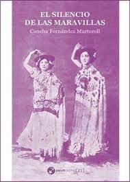 EL SILENCIO DE LAS MARAVILLAS, de CONCHA FERNANDEZ MARTORELL | portada del libro