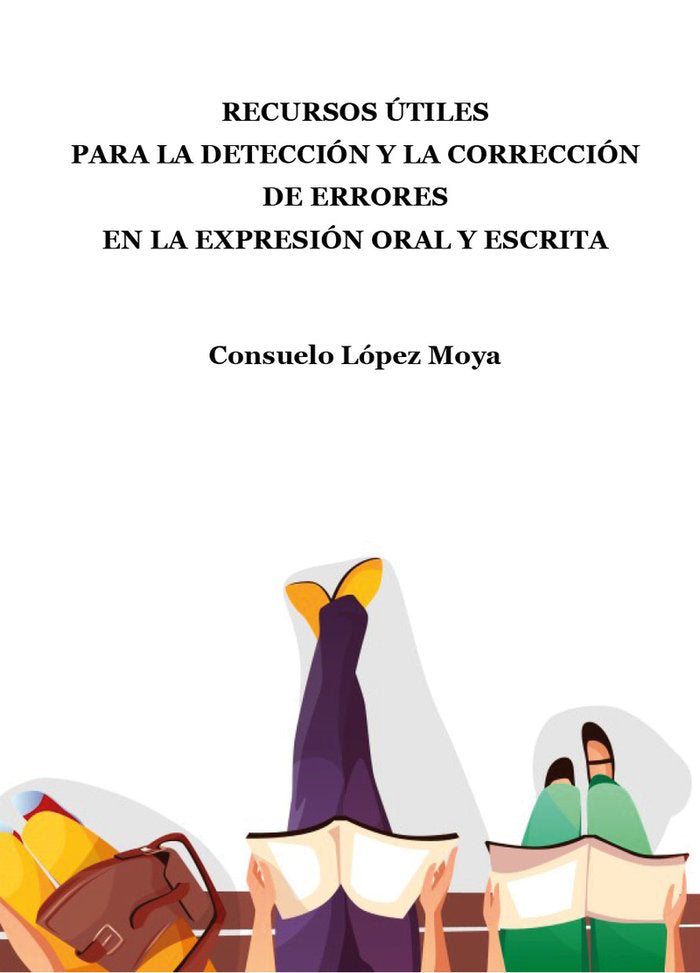 RECURSOS UTILES PARA LA DETECCION Y LA CORRECCION DE ERRORES, de LOPEZ MOYA | portada del libro