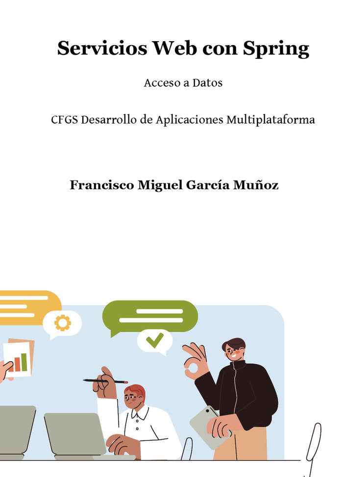 SERVICIOS WEB CON SPRING, de GARCIA MUÑOZ, FRANCISCO MIGUEL | portada del libro