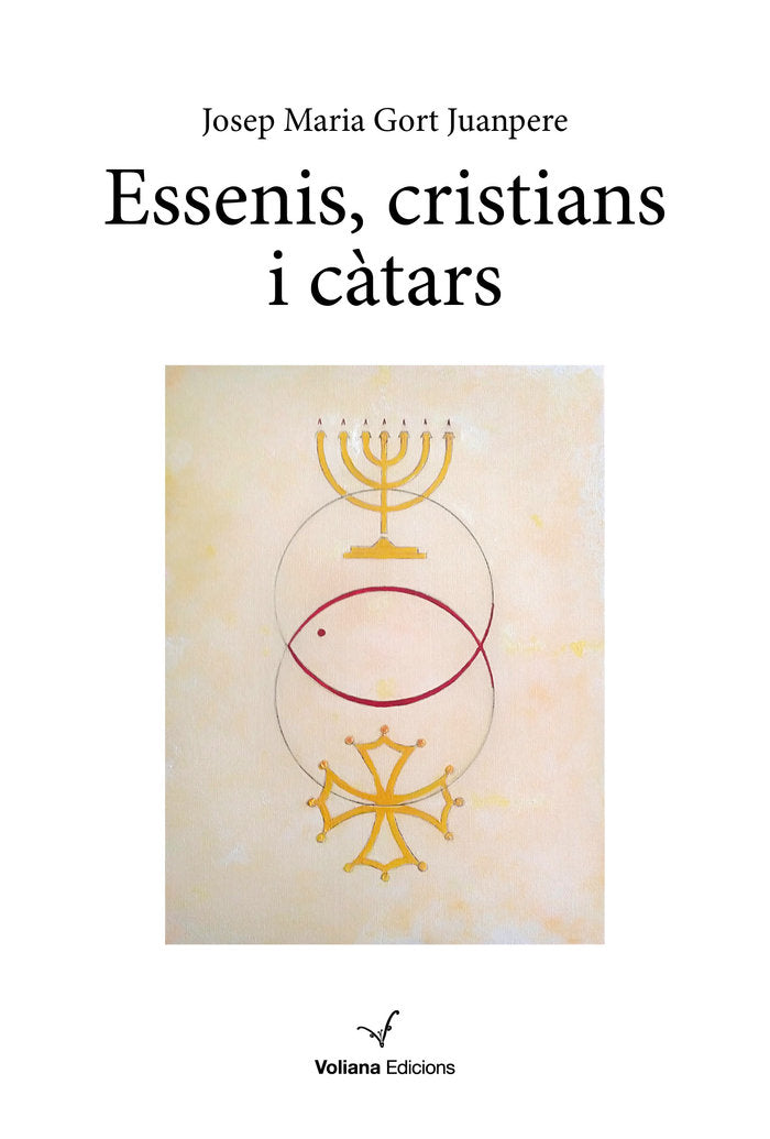 ESSENIS CRISTIANS I CATARS, de JOSEP MARIA GORT | portada del libro