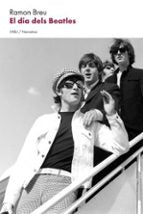 EL DIA DELS BEATLES, de Ramon Breu | portada del libro