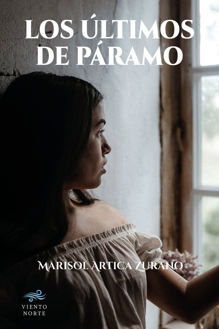 LOS ULTIMOS DE PARAMO, de Artica Zurano,Marisol | portada del libro
