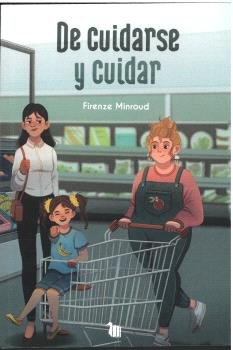 DE CUIDARSE Y CUIDAR, de FIRENZE MINROUD | portada del libro