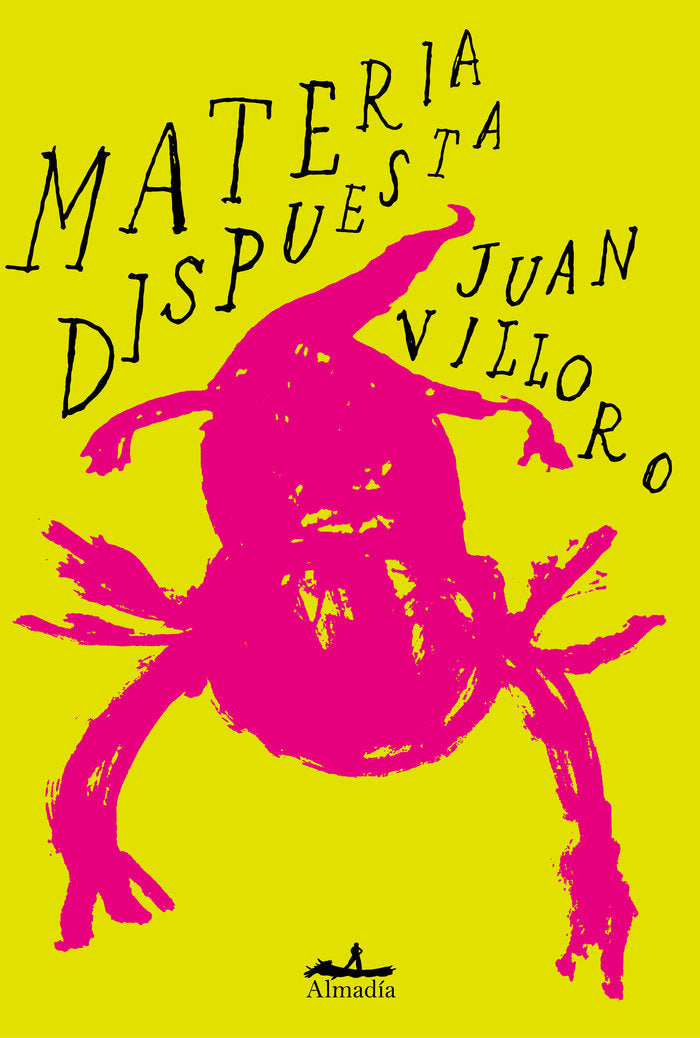 Materia dispuesta, de VILLORO, JUAN | portada del libro