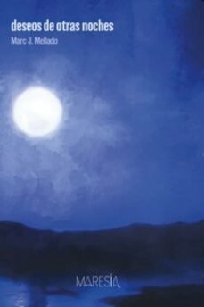 DESEOS DE OTRAS NOCHES, de MELLADO | portada del libro