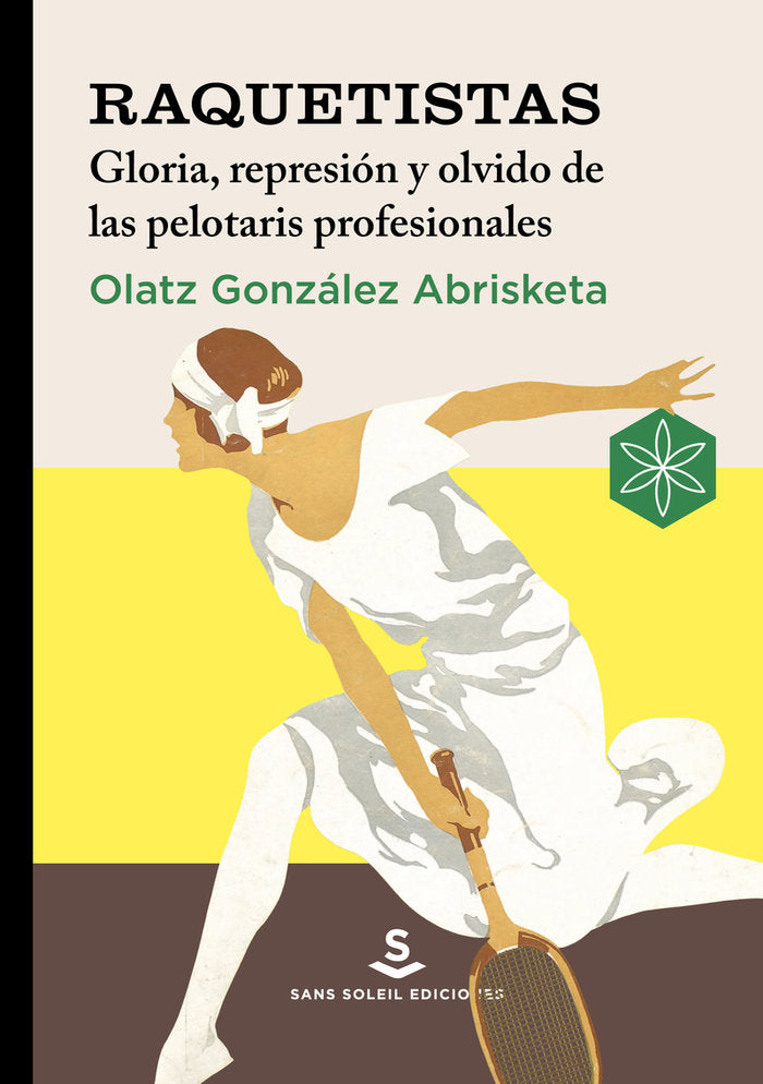 RAQUETISTAS, de GONZALEZ ABRISKETA, OLATZ | portada del libro