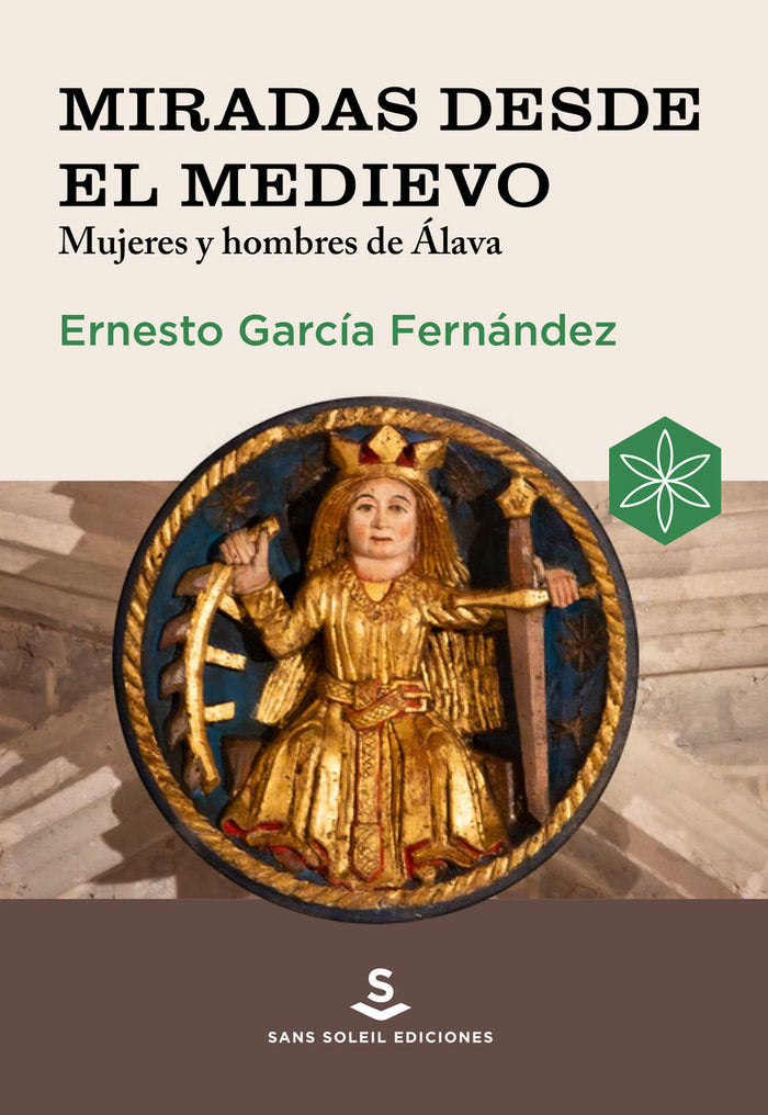 MIRADAS DESDE EL MEDIEVO, de GARCIA FERNANDEZ, ERNESTO | portada del libro