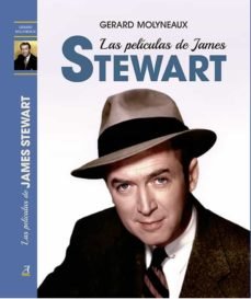 LAS PELICULAS DE JAMES STEWART, de MOLYNEAUX | portada del libro