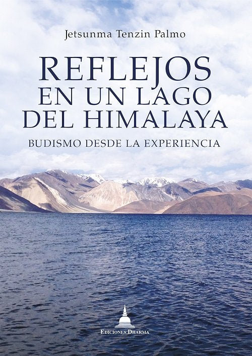 REFLEJOS EN UN LAGO DEL HIMALAYA, de TENZIN PALMO,JETSUNMA | portada del libro