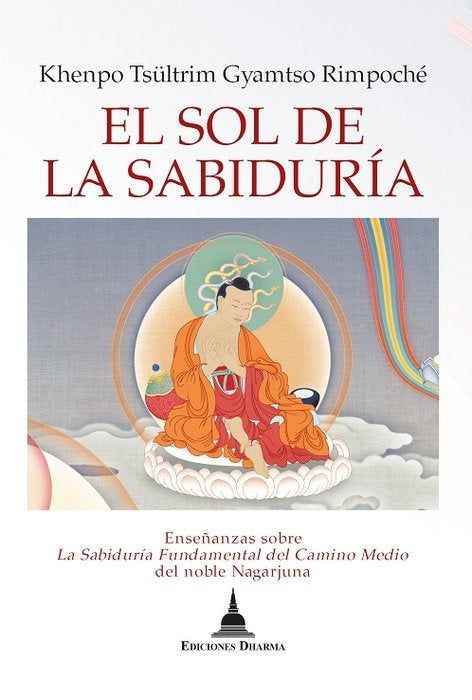 EL SOL DE LA SABIDURIA, de KHENPO TSULTRIM GYAMTSO - RINPOCHE - | portada del libro