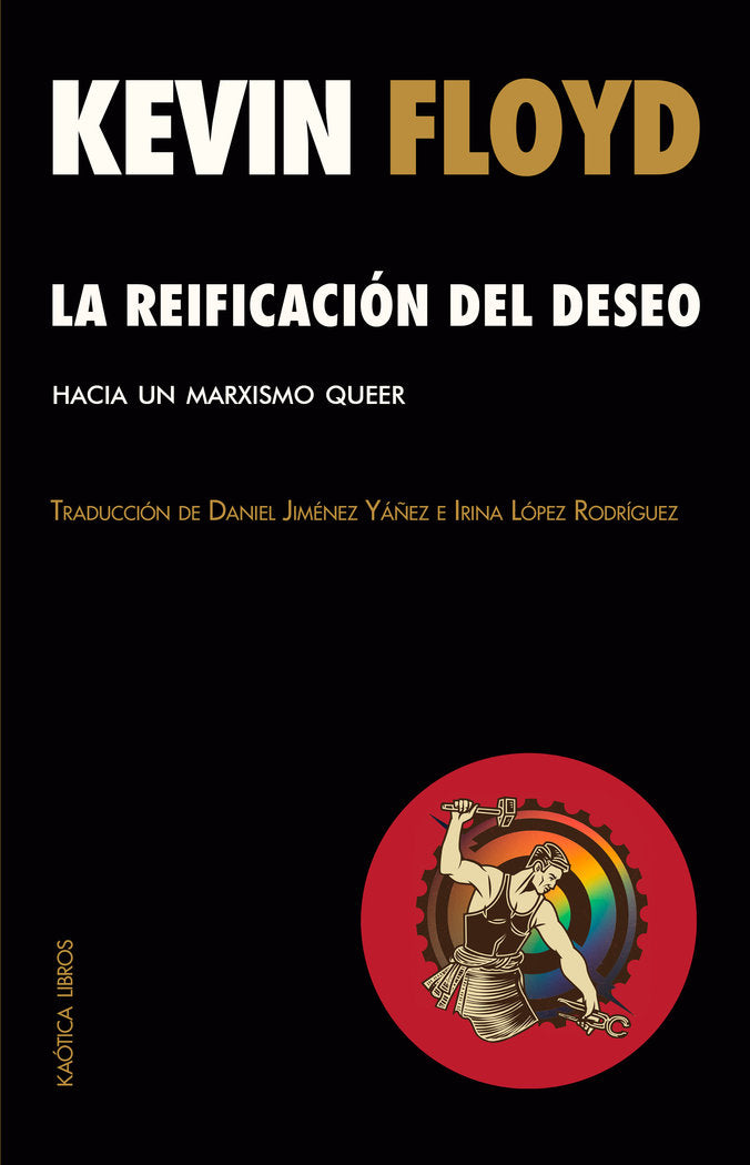 La reificación del deseo, de Floyd, Kevin | portada del libro