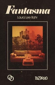 FANTASMA 2/E, de Bahr, Laura Lee | portada del libro