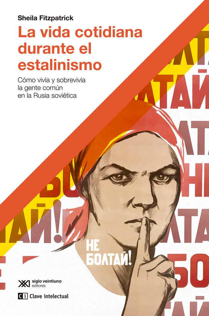 LA VIDA COTIDIANA DURANTE EL ESTALINISMO, de FITZPATRICK, SHEILA | portada del libro