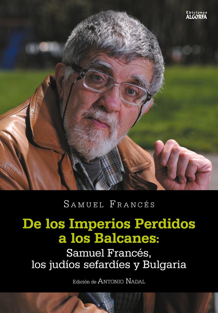 DE LOS IMPERIOS PERDIDOS A LOS BALCANES, de Francés, Samuel | portada del libro