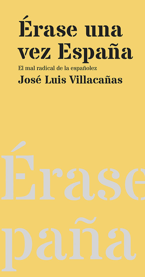 ERASE UNA VEZ ESPAÑA, de VILLACAÑAS BERLANGA | portada del libro