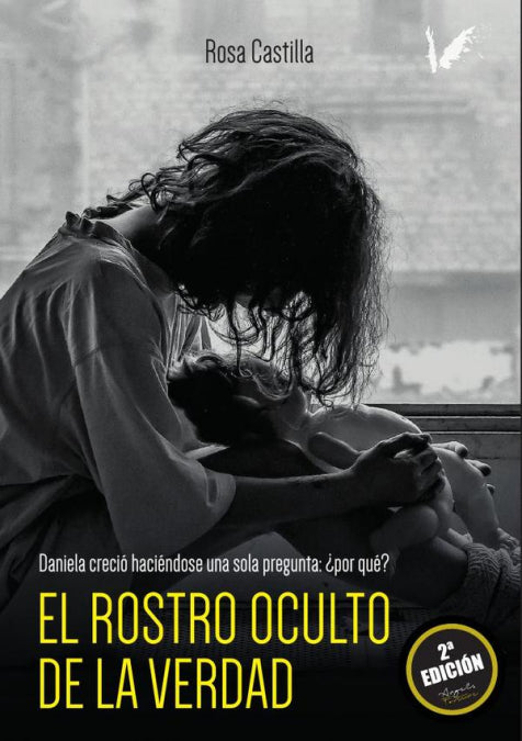 El rostro oculto de la verdad, de Rosa Castilla Díaz-Maroto | portada del libro