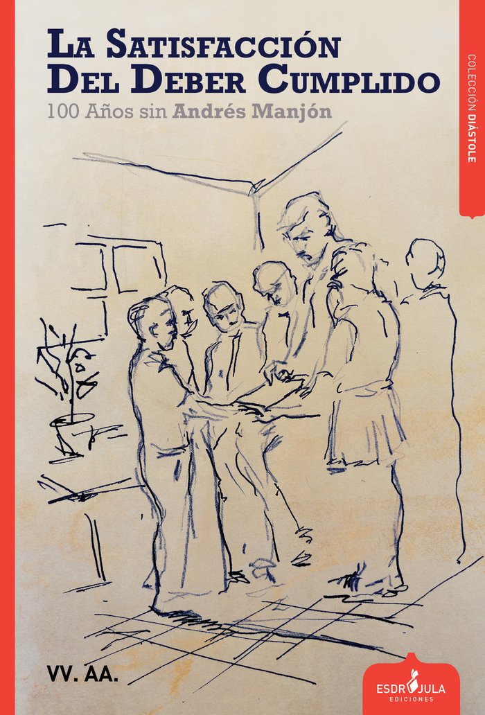 La satisfacción del deber cumplido, de autores, Varios | portada del libro