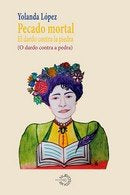 PECADO MORTAL. EL DARDO CONTRA LA PIEDRA ( O DARDO CONTRA A PEDRA), de LOPEZ, YOLANDA | portada del libro