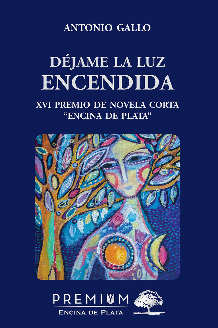 Déjame la luz encendida, de Gallo, Antonio | portada del libro