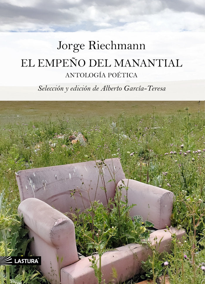 EL EMPEÑO DEL MANANTIAL, de Riechmann, Jorge | portada del libro