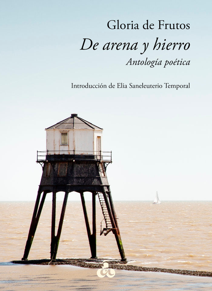 De arena y hierro, de DE FRUTOS, GLORIA | portada del libro