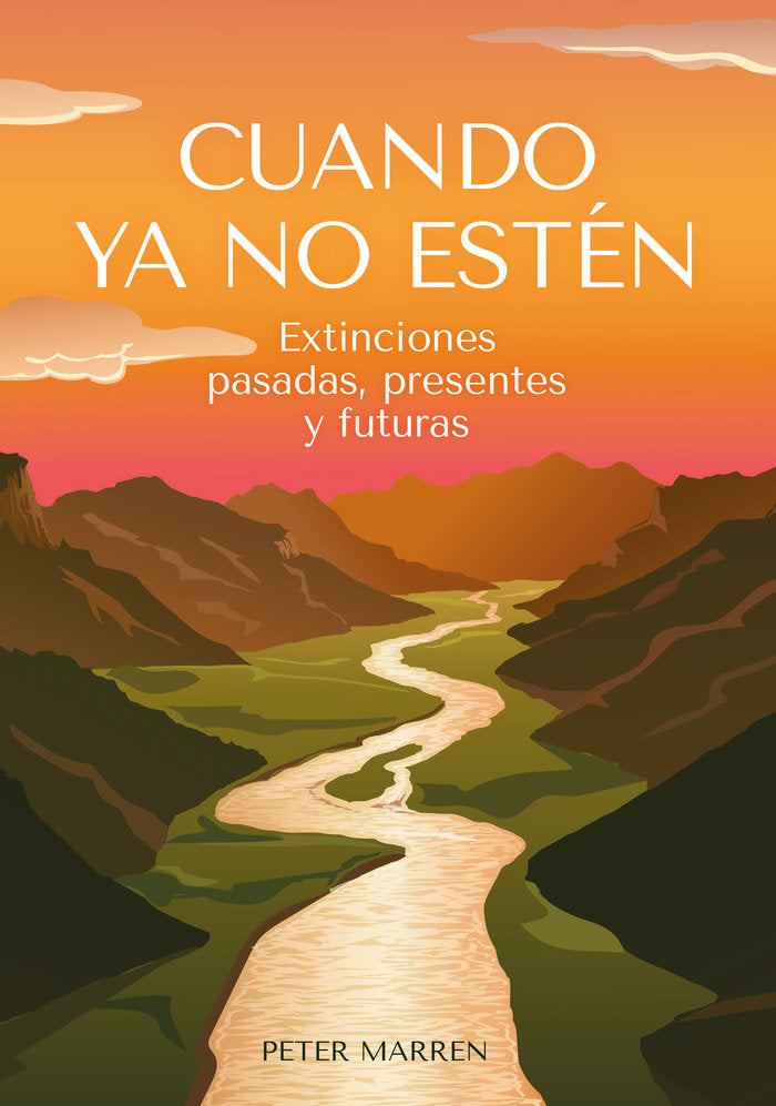 CUANDO YA NO ESTEN, de MARREN, PETER | portada del libro