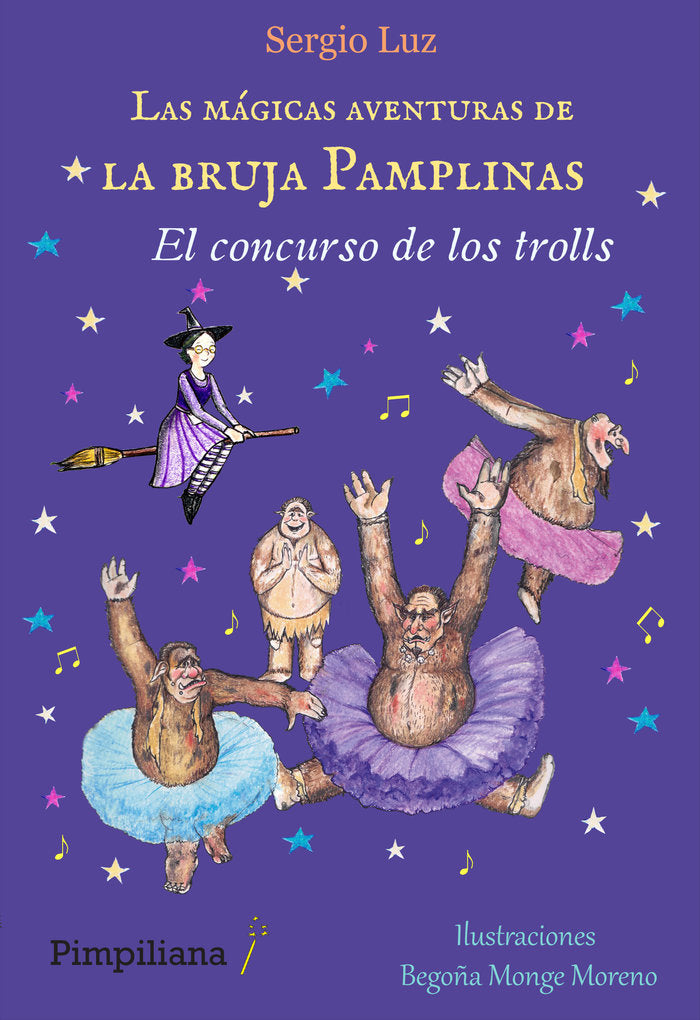 Las mágicas aventuras de la bruja Pamplinas: El concurso de, de Luz, Sergio | portada del libro