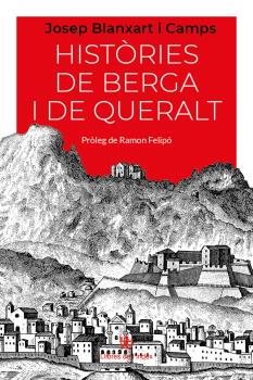 HISTORIES DE BERGA I DE QUERALT, de BLANXART I CAMPS, JOSEP | portada del libro