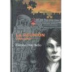LA REUNION SKHODKA, de CAMINO DIAZ BELLO | portada del libro