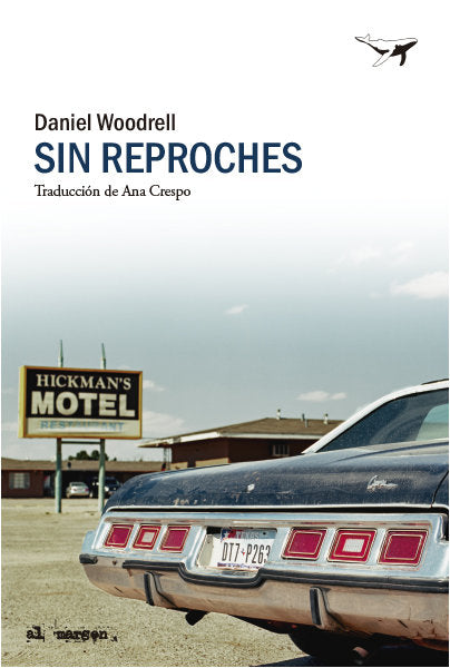 Sin reproches, de WOODRELL, DANIEL | portada del libro