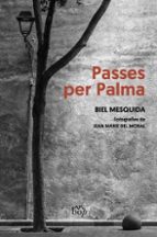 PASSES PER PALMA, de Biel Mesquida | portada del libro