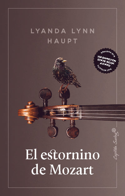 El estornino de Mozart, de LYNN HAUPT,LYANDA | portada del libro