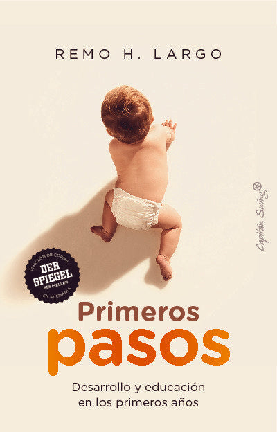 PRIMEROS PASOS, de LARGO, REMO H. | portada del libro