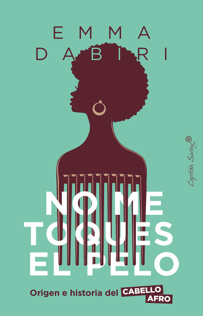 NO ME TOQUES EL PELO, de DABIRI, EMMA | portada del libro