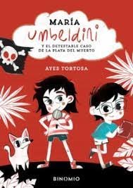 María Umbeldini y el detestable caso de la playa del muerto, de TORTOSA | portada del libro